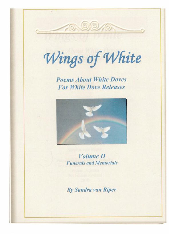 Poems and Readings for Funerals and Memorials, Wings of White Volume 2